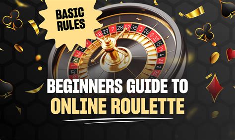 roulette rules for beginners.